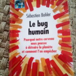 « Le bug humain » : Mourir ou renaitre ?
